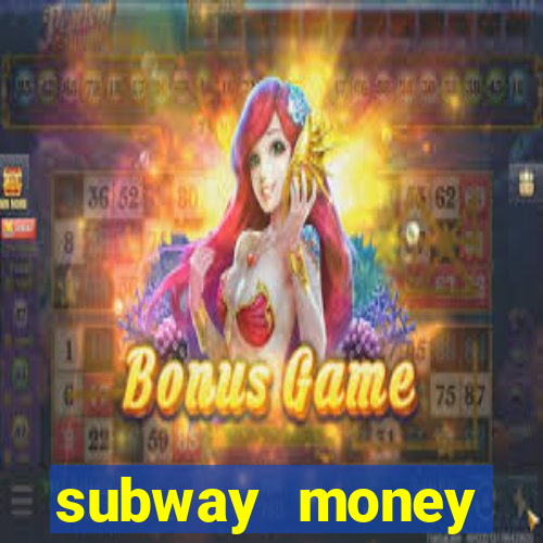 subway money deposito 1 real